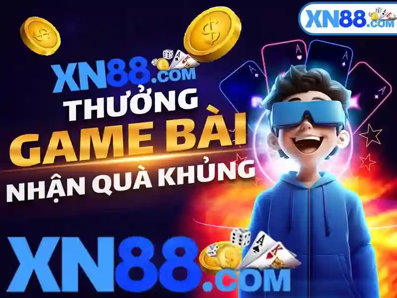 Tại Sao Nên Chọn XN88